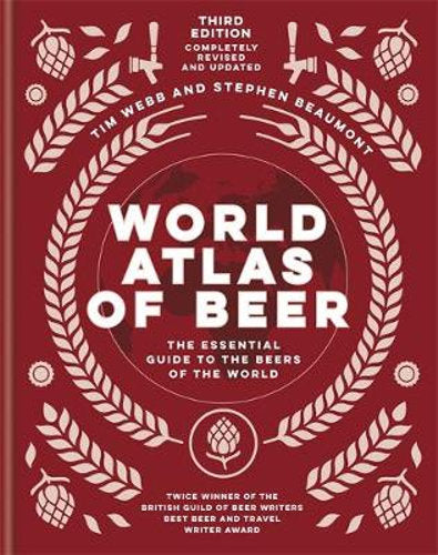 World Atlas Of Beer Stephen Beaumont